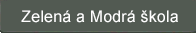 Zelená a Modrá škola